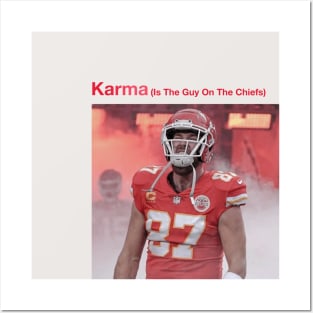 Football for the Swifties - Travis Kelce, Karma is the Guy on the Chiefs Posters and Art